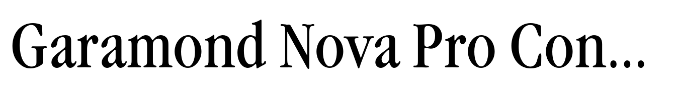 Garamond Nova Pro Condensed